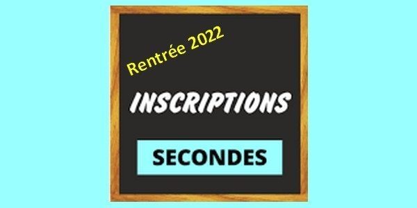 Inscriptions des Secondes